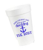 Sorry for What I Said on the Dock Styrofoam Cups