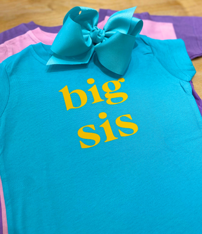Lil Sis - Big Sis Tee's