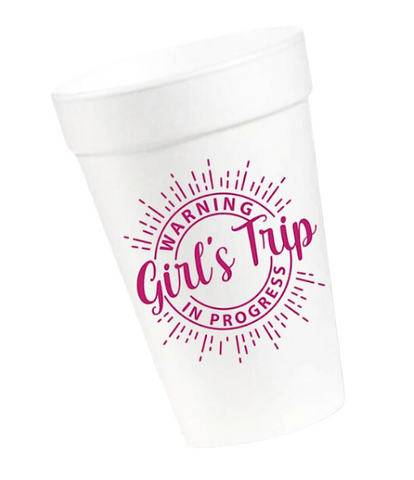 Warning Girls Trip In Progress Styrofoam Cups