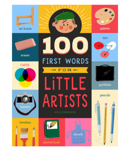 100 First Words for Little Artists Book