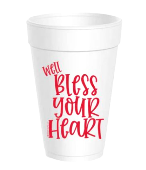 Well Bless Your Heart Styrofoam Cups