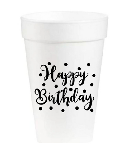 Happy Birthday Styrofoam Cups