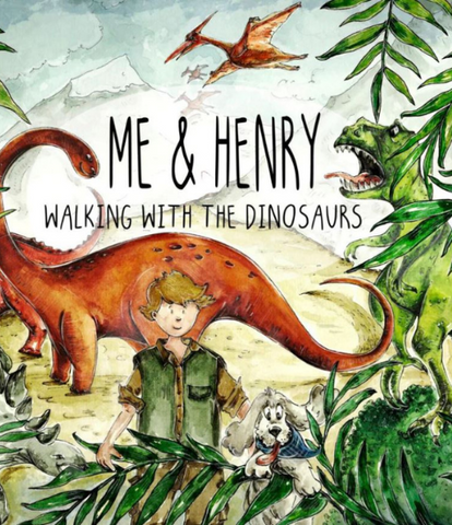 Me & Henry "Walking with The Dinosaurs" Book