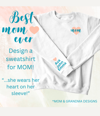 Custom Mom Sweatshirt