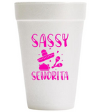 Sassy Senorita Styrofoam Cups
