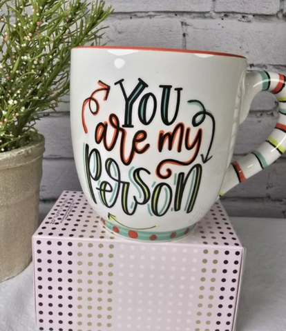 You are my Person Mug