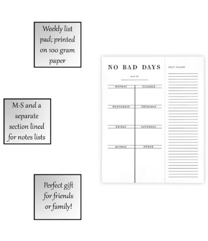 Weekly List Pads - No Bad Days