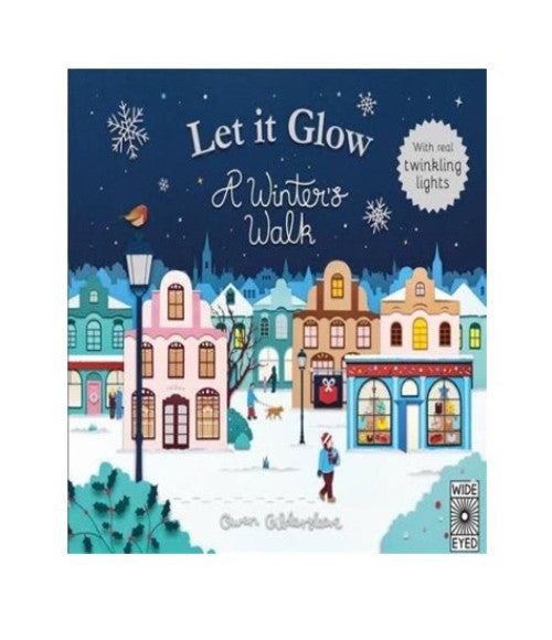 Let it Glow, A Winter's Walk Book